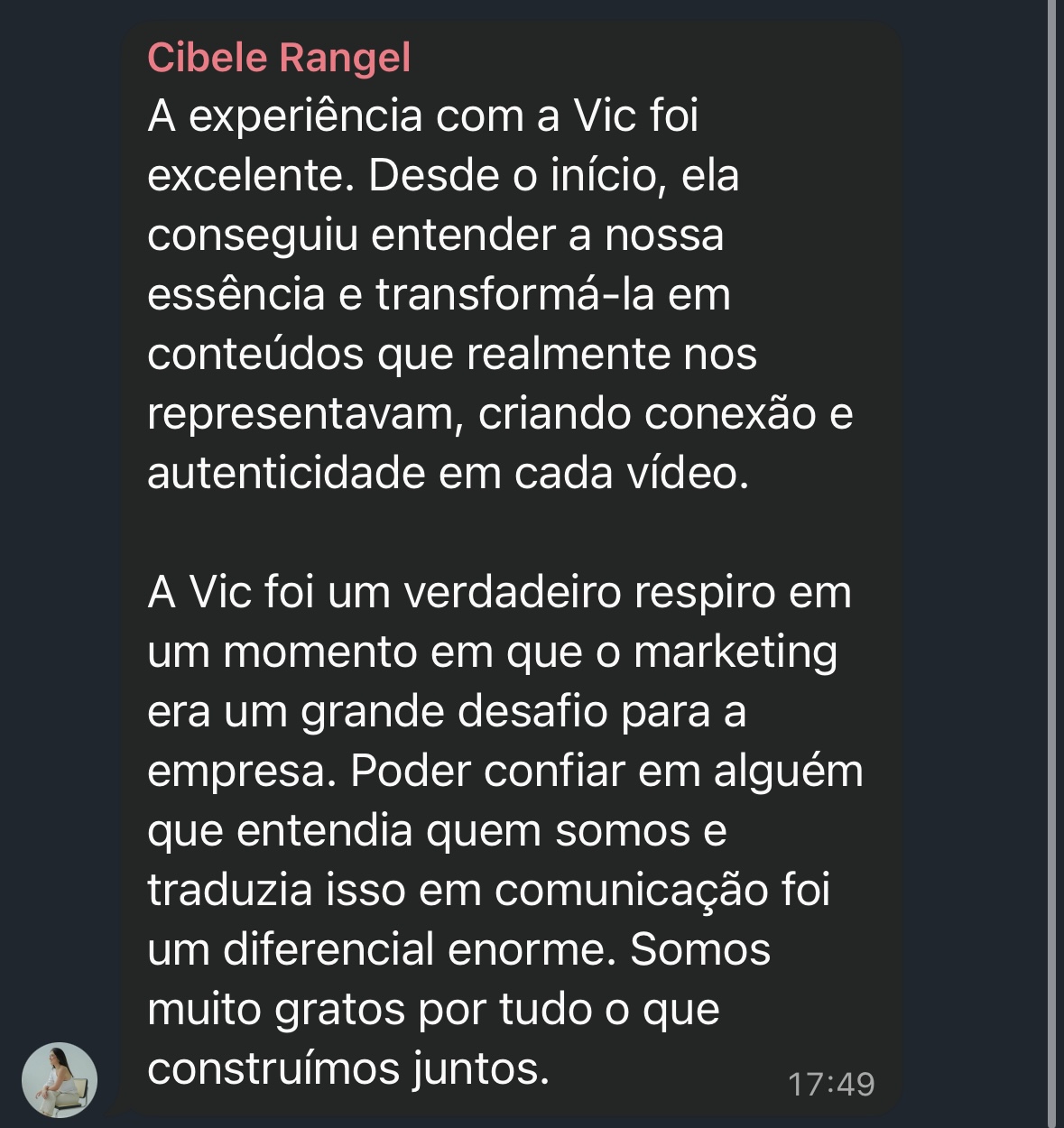 Depoimento de Cibele Rangel sobre o trabalho com a Vic